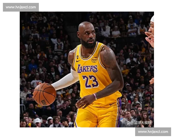 掘进vs湖人直播焦点对决詹姆斯约基奇巅峰碰撞前瞻解析