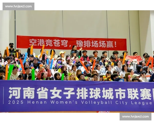 江苏女排对阵河南女排焦点之战联赛走势与新老力量碰撞全面解析